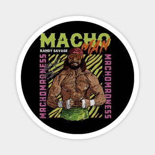 Macho Man Madness Magnet